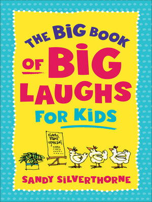 cover image of The Big Book of Big Laughs for Kids